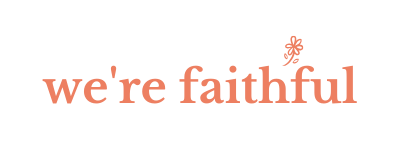 We're Faithful